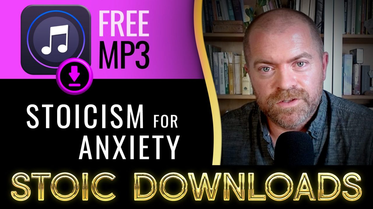 Stoicism for Anxiety MP3 Download - Kyle Hoobin